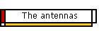The antennas